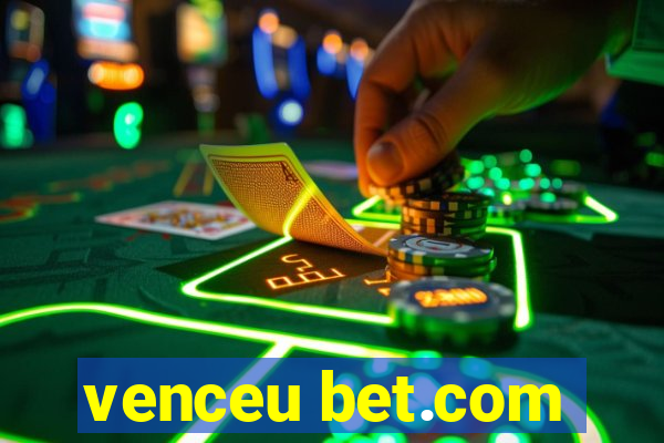 venceu bet.com